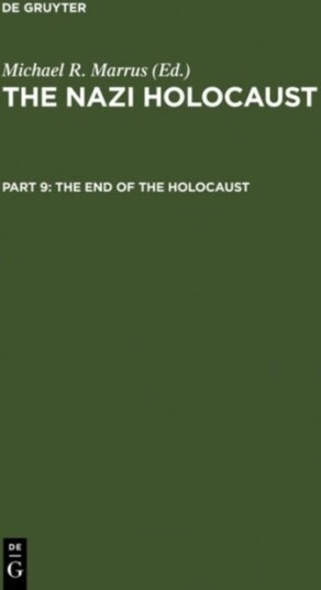 The End of the Holocaust