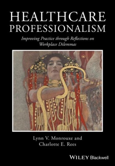 Healthcare Professionalism Av Lynn V. Monrouxe, Charlotte E. Rees