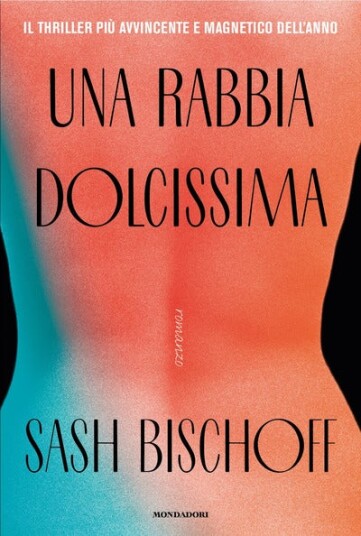 Una rabbia dolcissima Una rabbia dolcissima