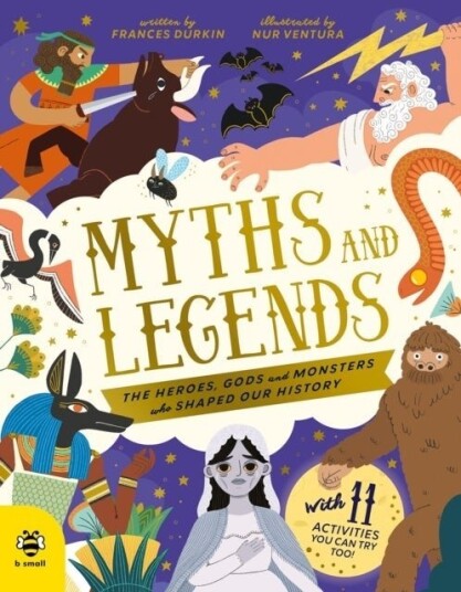 Myths and Legends Myths and Legends