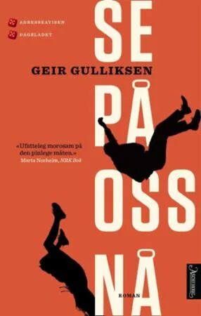 Se På Oss Nå Av Geir Gulliksen