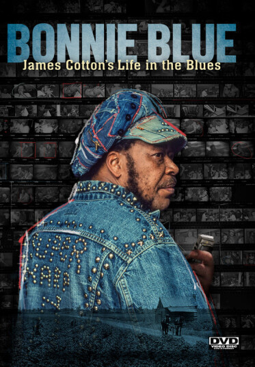 Bonnie Blue: James Cotton's Life In The Blues DVD