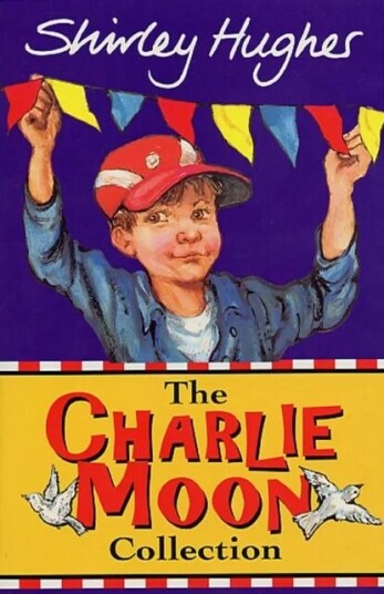 The Charlie Moon Collection Av Shirley Hughes