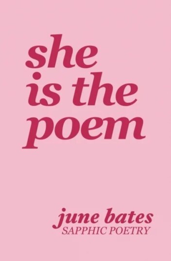 She Is The Poem Av June Bates