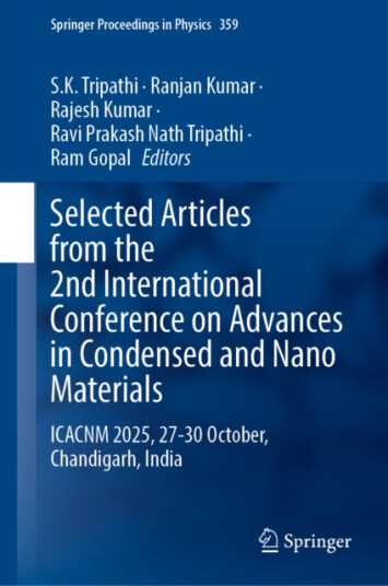 Selected Articles from the 2nd International Conference on Advances in Condensed and Nano Materials  ICACNM 2025, 2730 October, Chandigarh, India