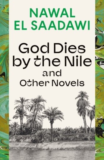 God Dies by the Nile and Other Novels God Dies by the Nile and Other Novels
