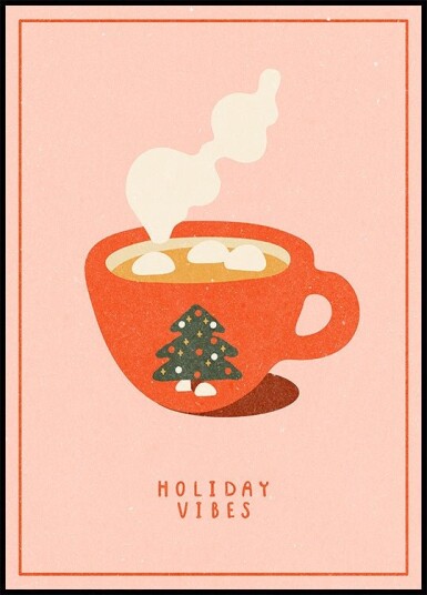 Holiday vibes. A mug of hot cocoa for Christmas Poster Plakat / 100x150cm