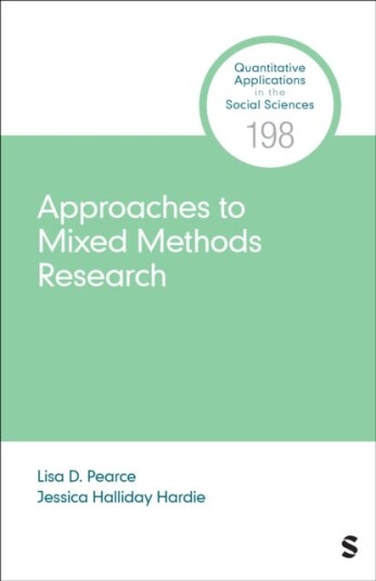 Approaches to Mixed Methods Research Approaches to Mixed Methods Research