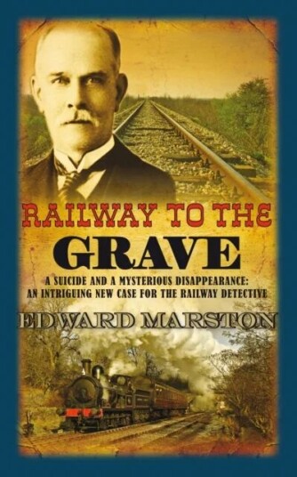 Railway To The Grave Av Edward Marston