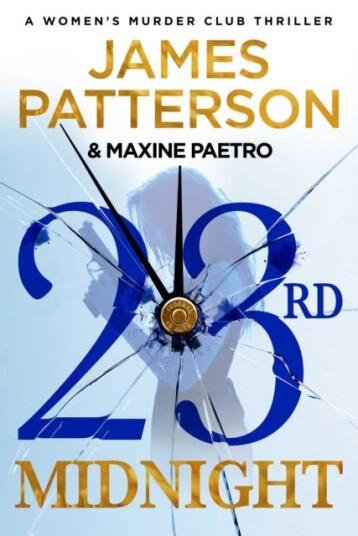 23rd Midnight A serial killer behind bars. A copycat killer on the loose... (Women's Murder Club 23)