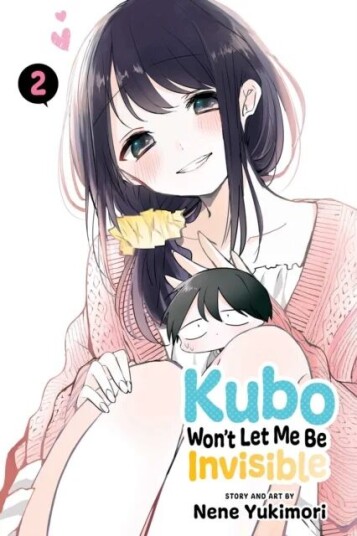 Kubo Won'T Let Me Be Invisible, Vol. 2 Av Nene Yukimori