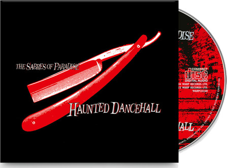 The Sabres Of Paradise Haunted Dancehall CD