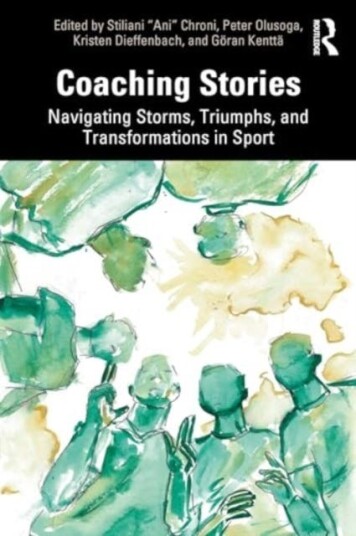 Coaching Stories  Navigating Storms, Triumphs, and Transformations in Sport
