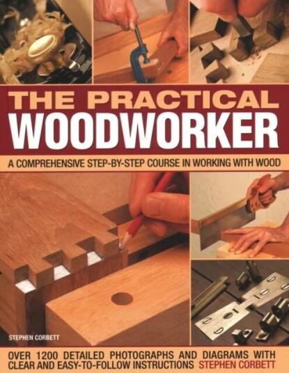 Practical Woodworker Av Stephen Corbett