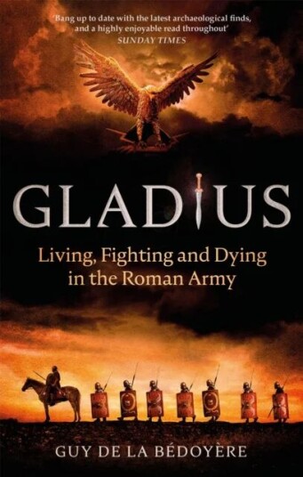 Gladius Av Guy De La Bedoyere Gladius Av Guy De La Bedoyere