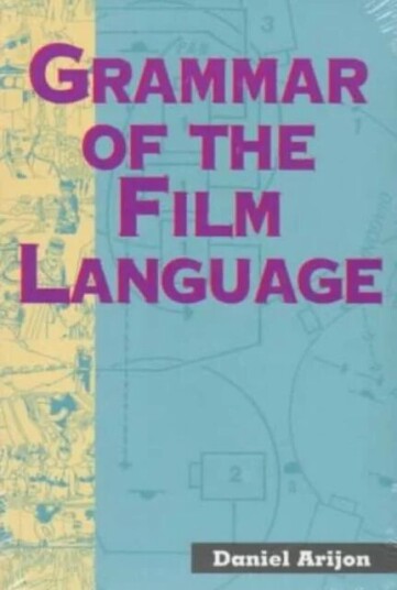 Grammar Of The Film Language Av Daniel Arijon