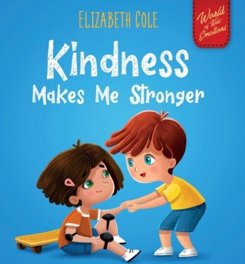 Kindness Made Me Stronger