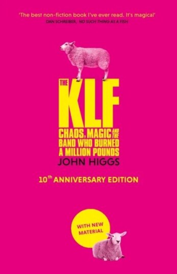 The Klf Av John Higgs The Klf Av John Higgs