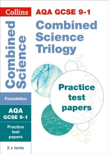 Aqa Gcse 9-1 Combined Science Foundation Practice Papers Av Collins Gcse