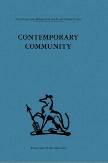 Contemporary Community Sociological illusion or reality? Contemporary Community Sociological illusion or reality?