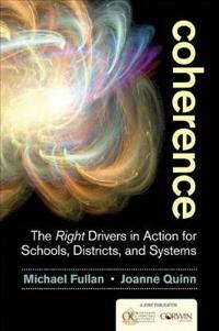 Coherence Av Michael Fullan, Joanne Quinn