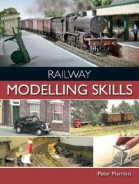 Railway Modelling Skills Av Peter Marriott