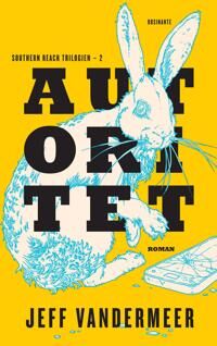 VanderMeer Jeff Autoritet