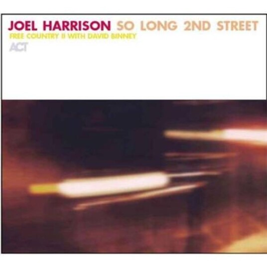 Joel Harrison So Long 2nd Street CD Joel Harrison So Long 2nd Street CD