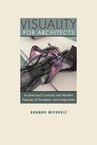 Mitrovic Branko Visuality for Architects