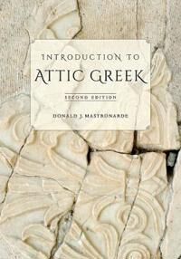 Introduction To Attic Greek Av Donald J. Mastronarde