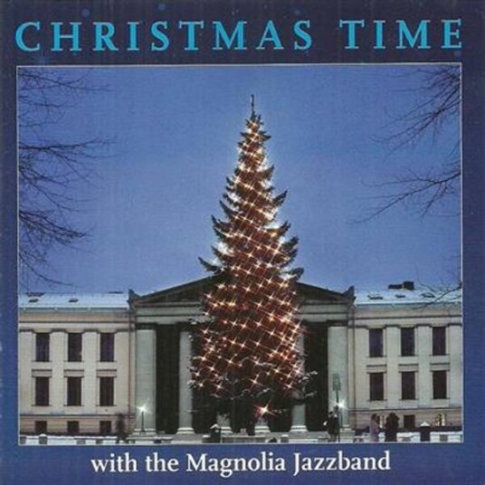 The Magnolia Jazzband Christmas Time With The Magnolia Jazzband CD