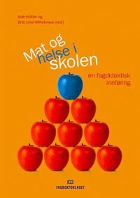 Mat Og Helse I Skolen