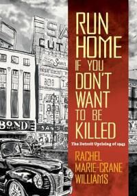 Run Home If You Don'T Want To Be Killed Av Rachel Williams
