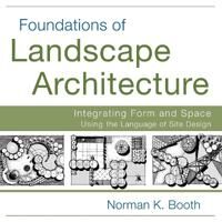 Foundations Of Landscape Architecture Av Norman Booth