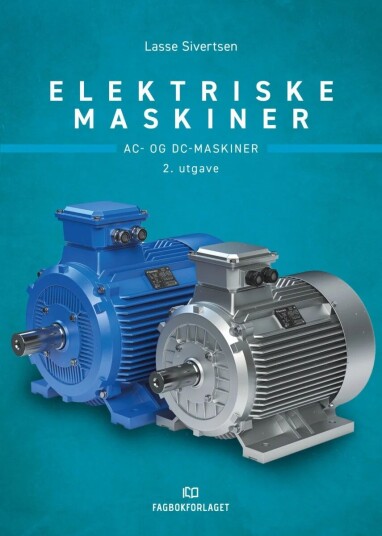 Elektriske Maskiner Av Lasse Sivertsen