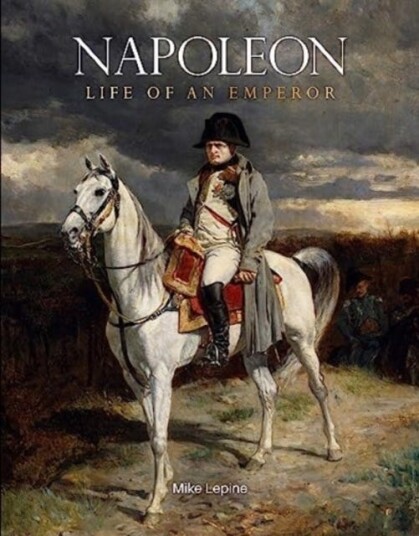 Napoleon  Life of an Emperor