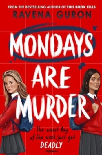 Mondays Are Murder Mondays Are Murder