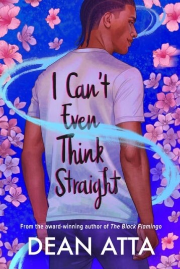 I Can't Even Think Straight  A queer coming of age story