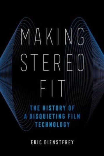 Making Stereo Fit  The History of a Disquieting Film Technology