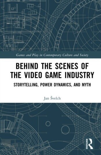 Behind the Scenes of the Video Game Industry Behind the Scenes of the Video Game Industry