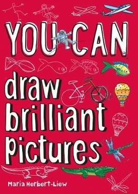 YOU CAN draw brilliant pictures  Be Amazing with This Inspiring Guide