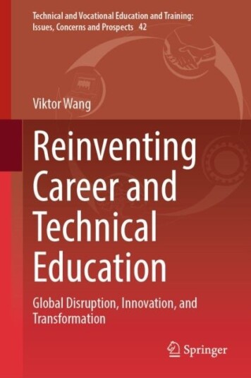 Reinventing Career and Technical Education
