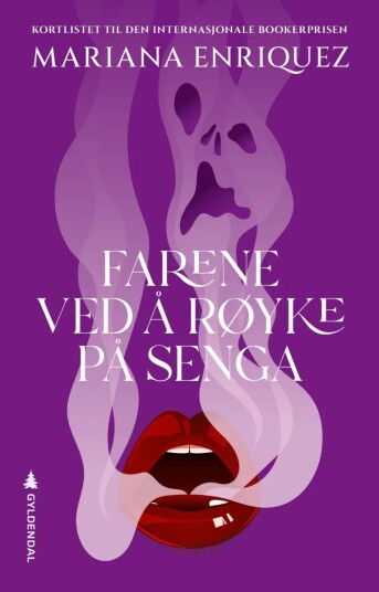 Farene Ved Å Røyke På Senga Av Mariana Enriquez