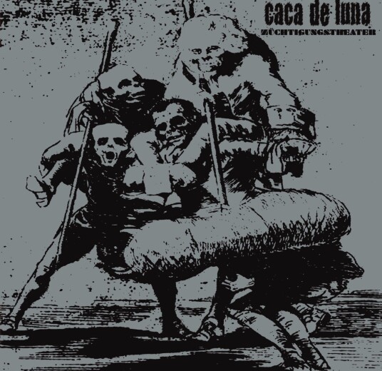 Caca De Luna Züchtigungstheater LP/Vinyl Caca De Luna Züchtigungstheater LP/Vinyl