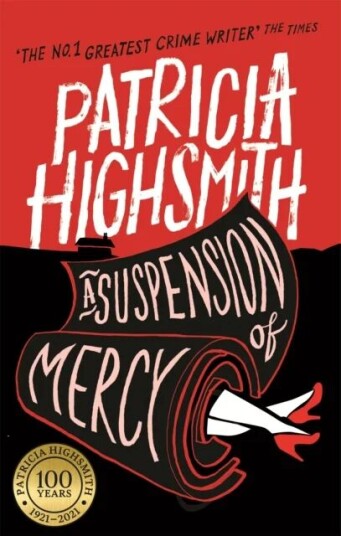 A Suspension Of Mercy Av Patricia Highsmith