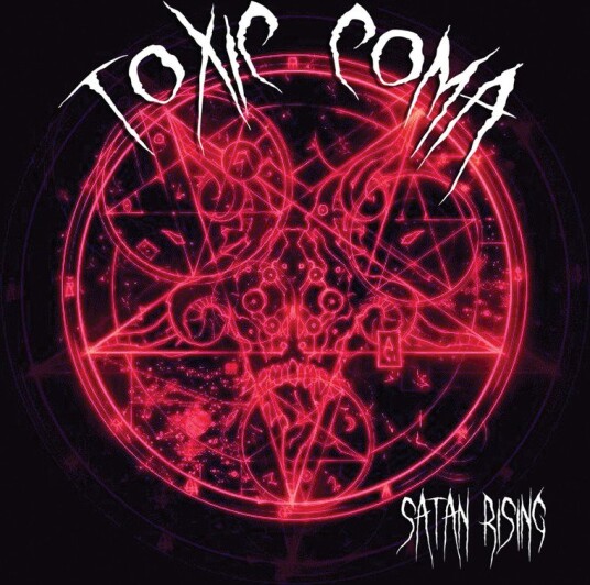 Toxic Coma  Satan Rising  CD