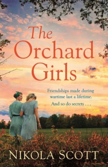 The Orchard Girls Av Nikola Scott