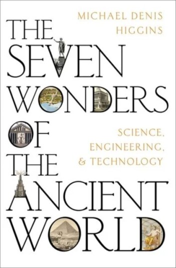 The Seven Wonders Of The Ancient World Av Michael Denis (Emeritus Professor Emeritus Professor Universite Du Quebec A Chicoutimi) Higgins The Seven Wonders Of The Ancient World Av Michael Denis (Emeritus Professor Emeritus Professor Universite Du Quebec A Chicoutimi) Higgins