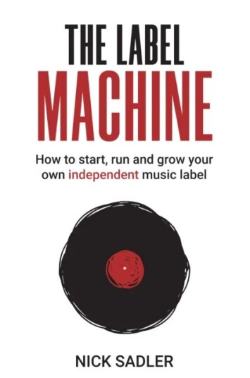 The Label Machine Av Nick Sadler