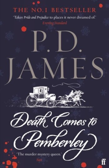 Death Comes To Pemberley Av P. D. James Death Comes To Pemberley Av P. D. James